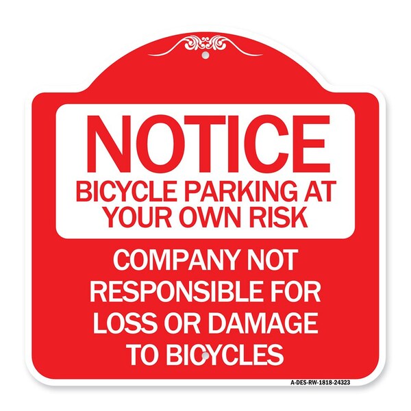 Bicycle Parking at Your Own Risk Company Not Responsible for Loss or Damage to Bicycle, RW-1818